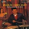 Tito Puente - Puente Goes Jazz